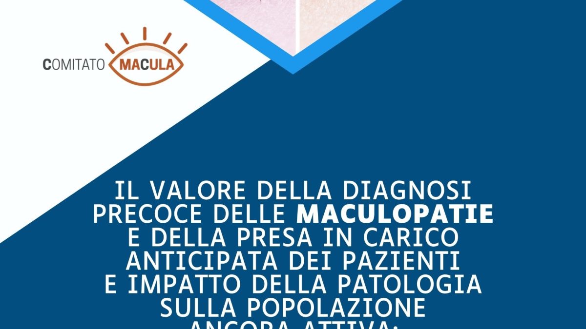 risultati della campagna di screening per la diagnosi precoce delle maculopatie.