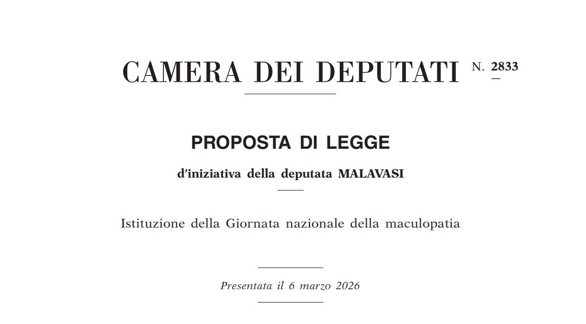 PROPOSTA DI LEGGE d’iniziativa della deputata MALAVASI: Istituzione della Giornata nazionale della maculopatia